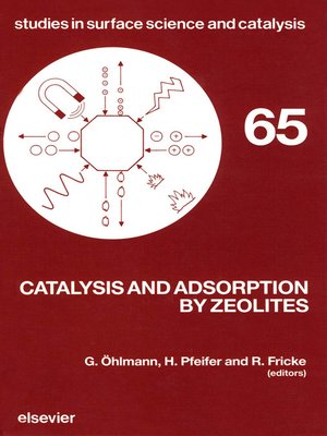 cover image of Catalysis and Adsorption by Zeolites